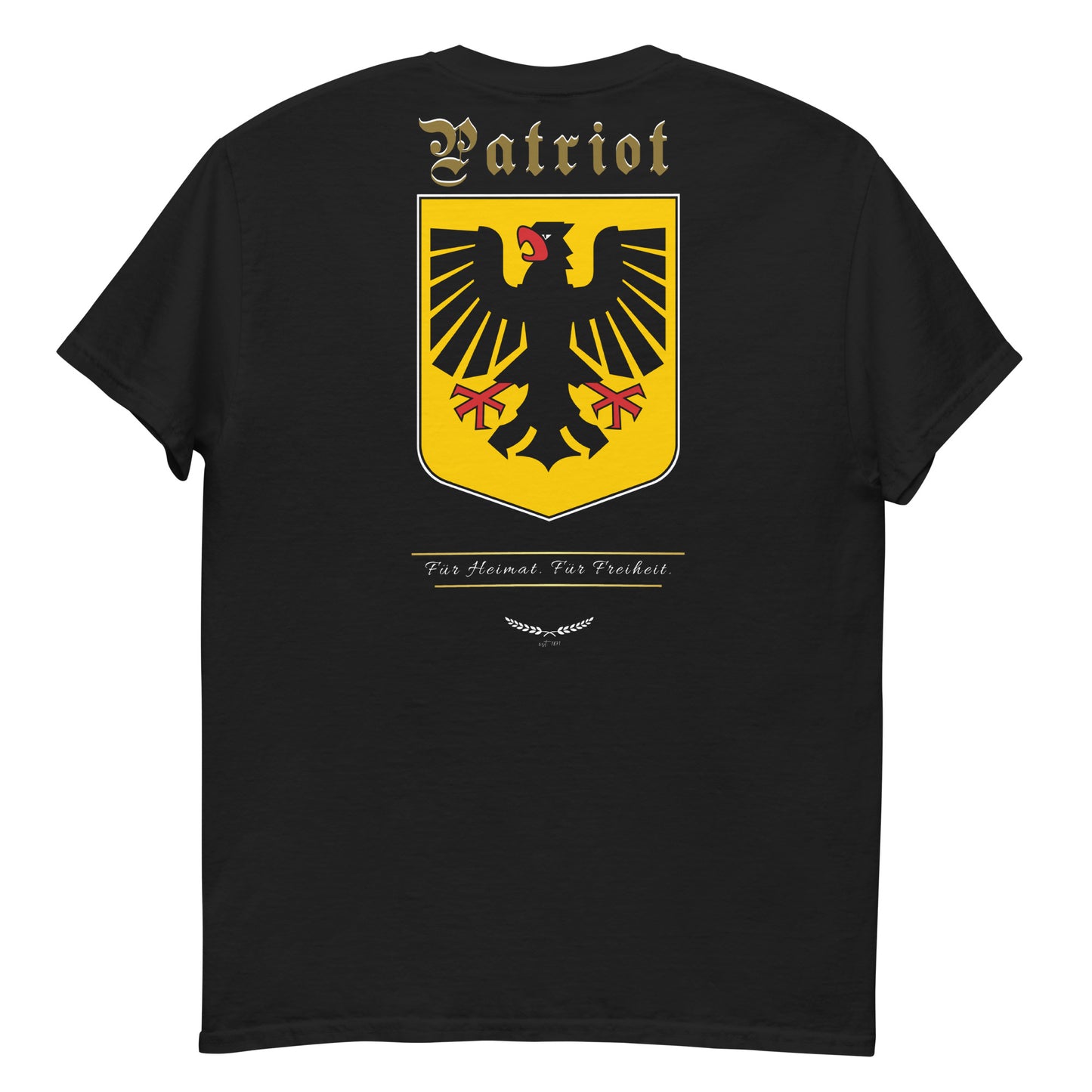 Patriot – Für Heimat. Für Freiheit. (T-Shirt)