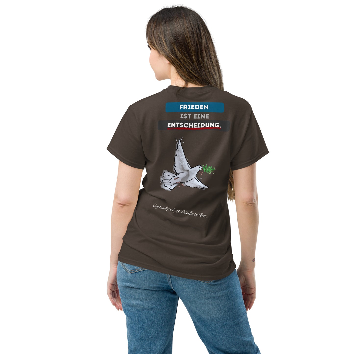Frieden ist eine Entscheidung (T-Shirt)