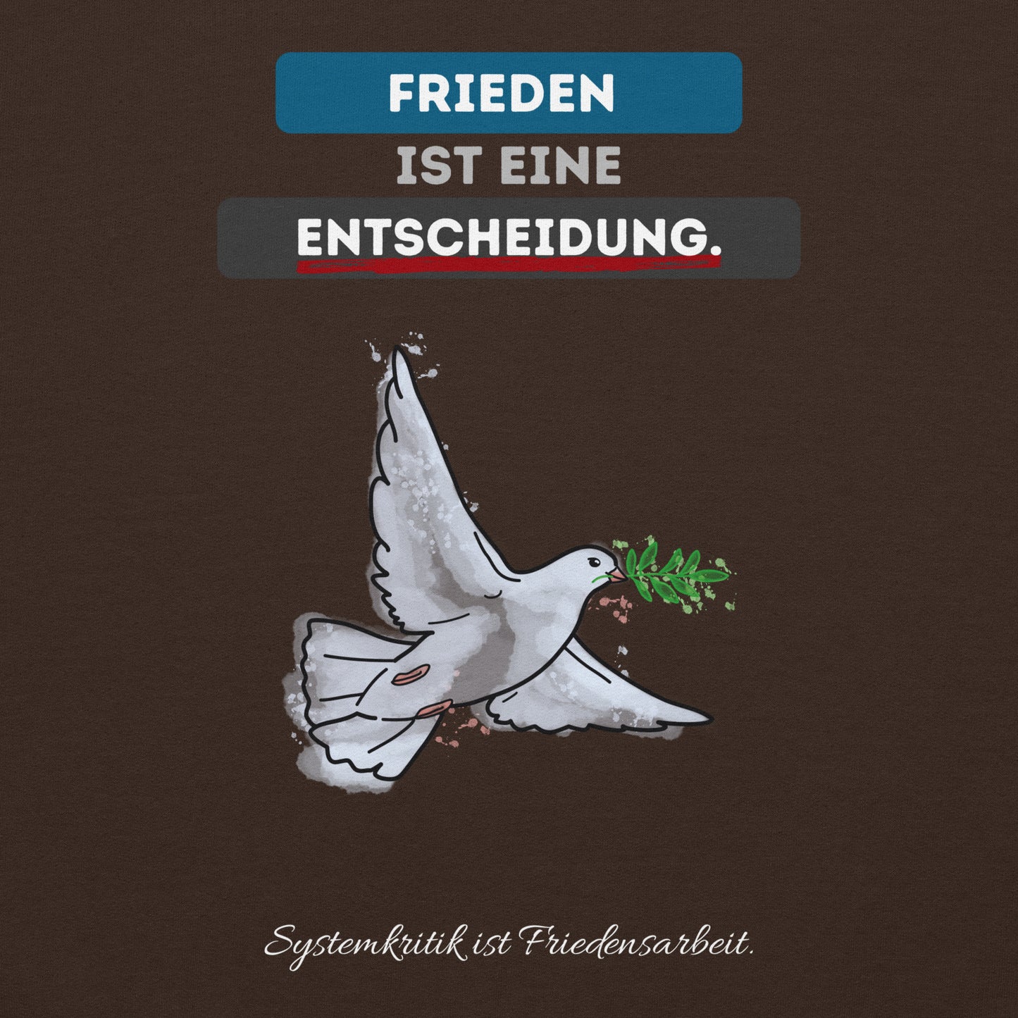 Frieden ist eine Entscheidung (Pullover)