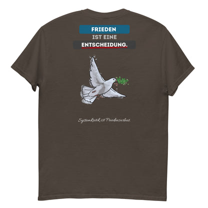 Frieden ist eine Entscheidung (T-Shirt)